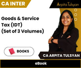 CA Inter Goods & Service Tax (IDT) (Set of 3 Volumes) eBook by CA Arpita Tulsyan